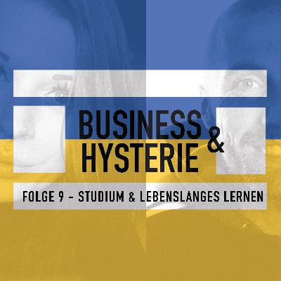 FOLGE 9 – STUDIUM UND LEBENSLANGES LERNEN FOLGE 9 – STUDIUM UND LEBENSLANGES LERNEN