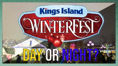 Kings Island WinterFest: 11–7 or 5–10? You Decide Kings Island WinterFest: 11–7 or 5–10? You Decide