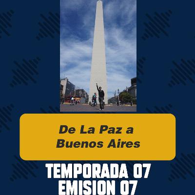 Radio Neuma - T07 E07 - De La Paz a Buenos Aires Radio Neuma - T07 E07 - De La Paz a Buenos Aires