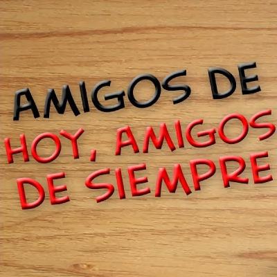 2.Amigos de hoy, amigos de siempre Te habla la pastora