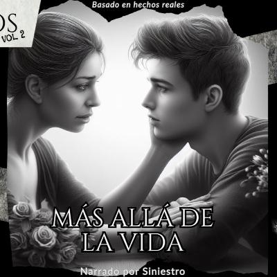 Más allá de la vida - Relatos Vol. 2 Cap 02