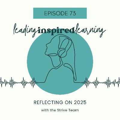 Ep: 73 - Reflecting on 2025 with the Strive Team Ep: 73 - Reflecting on 2025 with the Strive Team