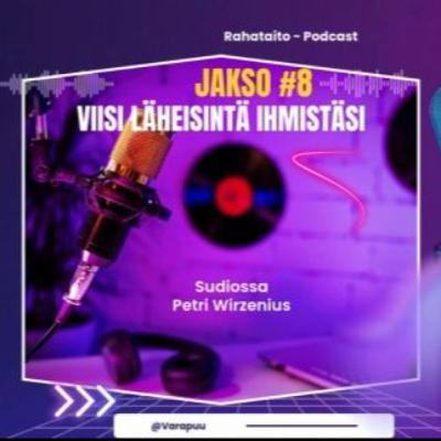 Jakso 8: Viisi läheisintä ihmistä Jakso 8: Viisi läheisintä ihmistä