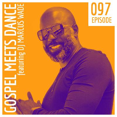 GMD Episode #097 hosted by DJ Marcus Wade GMD Episode #097 hosted by DJ Marcus Wade