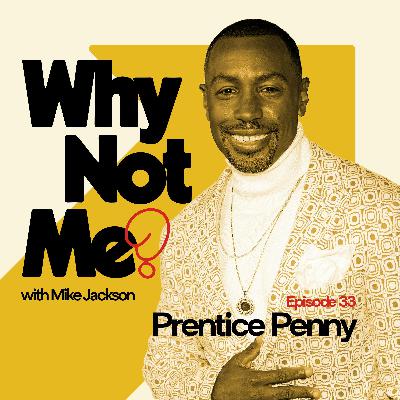 Prentice Penny: From Substitute Teacher to Showrunner on Insecure with Issa Rae