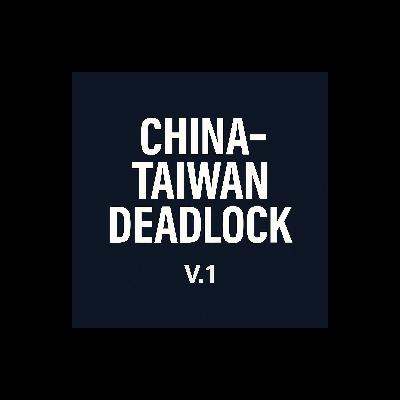 Ending the China–Taiwan Deadlock: An Awakened Leadership Roadmap for Dignity and Coherence (V.1)
