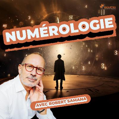 La numérologie – Robert Samaha