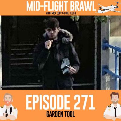 EPISODE 271 - GARDEN TOOL