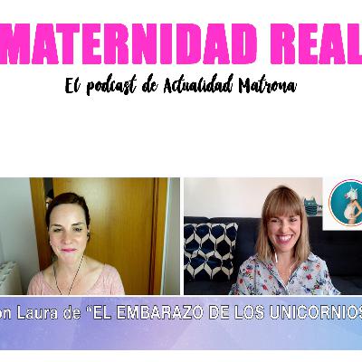 Desmitificando el mundo rosa de la maternidad con Laura de @elembarazodelosunicornios - Podcast 01