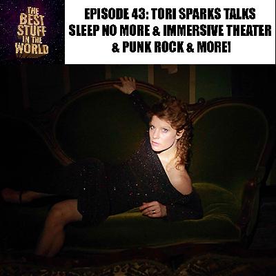 Tori Sparks Talks Sleep No More & Immersive Theater & Punk Rock & More! Tori Sparks Talks Sleep No More & Immersive Theater & Punk Rock & More!