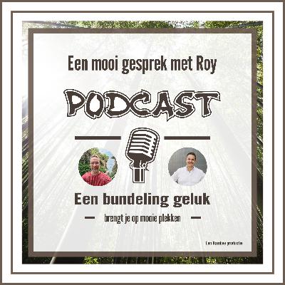 Een bundeling geluk - in gesprek met Roy Gielen