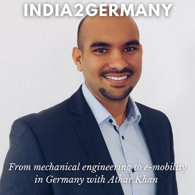 From mechanical engineering to e-mobility in Germany with Athar Khan