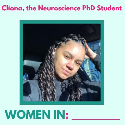 Clíona, the Neuroscience PhD Student