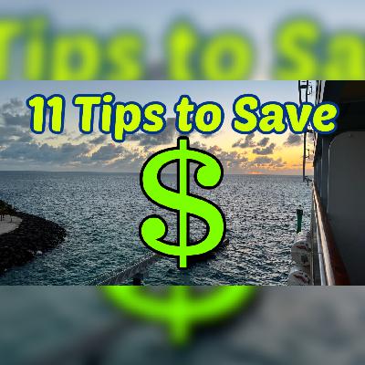 11 Best Tips to Save Money on a Cruise | Ep. 12