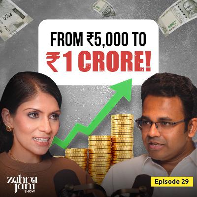 The Crorepati Formula: Investments That Never Fail | Ep29 ZJS