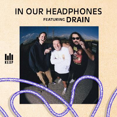 KEXP DJ Lace Cadence on Santa Cruz hardcore punk Drain