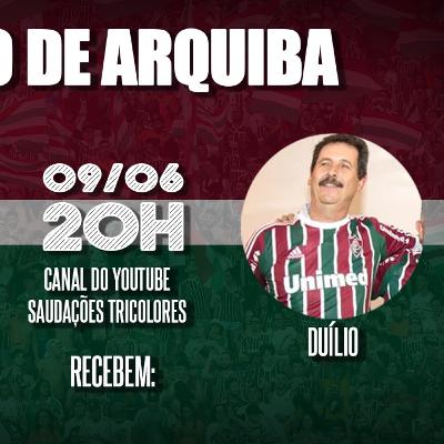 PAPO DE ARQUIBA - DUÍLIO, CAPITÃO DO BI-CAMPEONATO, É O ENTREVISTADO DE KOTE E FRAJOLA