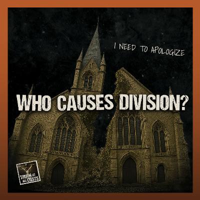 Avoid those who cause division! #truthatallcosts #podcast Avoid those who cause division! #truthatallcosts #podcast