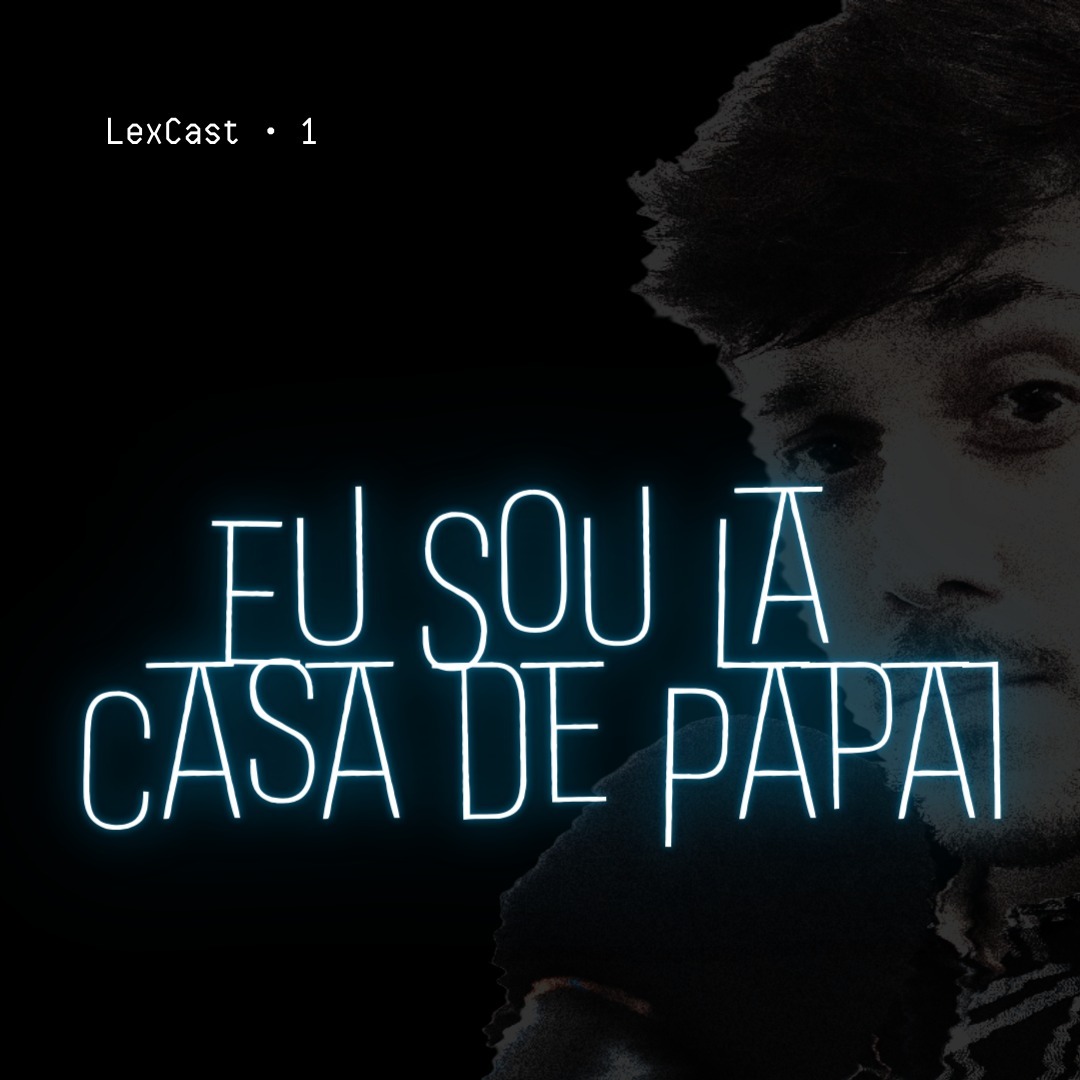 Eu Sou La Casa de Papai | #1 episode artwork