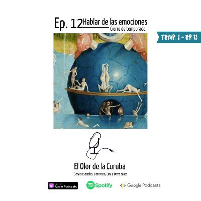 12. Hablar de las emociones (cierre de temporada)