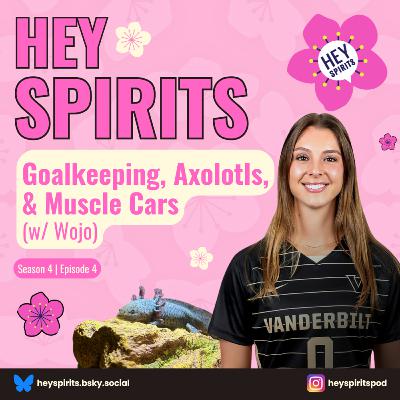 Goalkeeping, Axolotls, & Muscle Cars (w/ Wojo) Goalkeeping, Axolotls, & Muscle Cars (w/ Wojo)