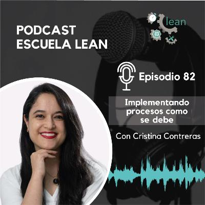 EP82.Paso a paso en la gestión de procesos feat Cristina Contreras EP82.Paso a paso en la gestión de procesos feat Cristina Contreras