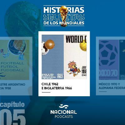 Chile 1962 e Inglaterra 1966 Chile 1962 e Inglaterra 1966
