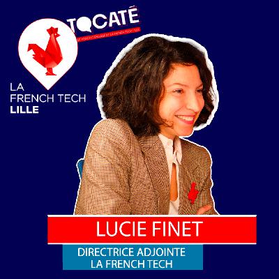 #10 - Lucie Finet - Encourager l'émergence d'une tech responsable et engagée