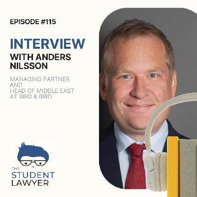 Practicing Law in the Middle East with Anders Nilsson, Managing Partner and Head of Middle East at Bird & Bird Practicing Law in the Middle East with Anders Nilsson, Managing Partner and Head of Middle East at Bird & Bird