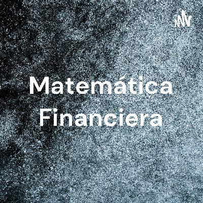 Matemática Financiera