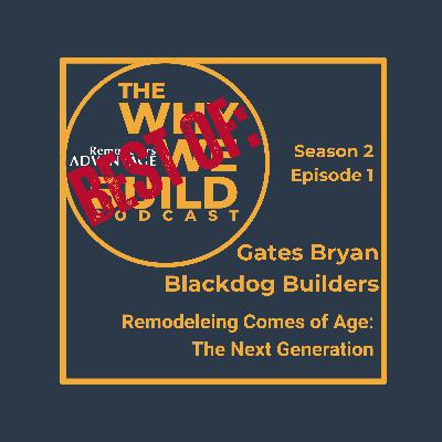 The Best Of - Gates Bryan Live from the Remodelers Summit