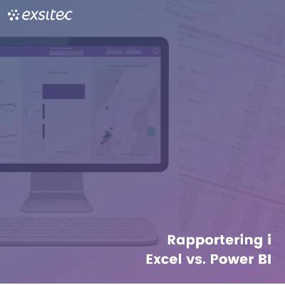 27. Rapportering i Excel vs. Power BI