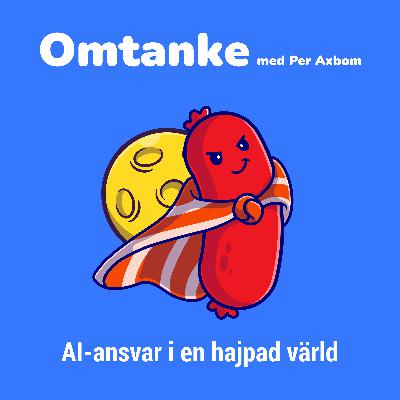 AI-ansvar i en hajpad värld AI-ansvar i en hajpad värld