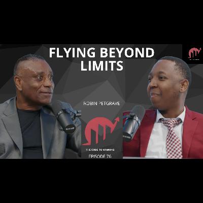 BORN TO FLY: BREAKING BARRIERS IN AVIATION AND BUSINESS || ROBIN PETGRAVE || EPISODE 076 BORN TO FLY: BREAKING BARRIERS IN AVIATION AND BUSINESS || ROBIN PETGRAVE || EPISODE 076