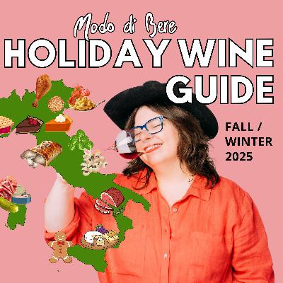 S4E11 Italian Wine vs. American Fall & Winter Holidays S4E11 Italian Wine vs. American Fall & Winter Holidays