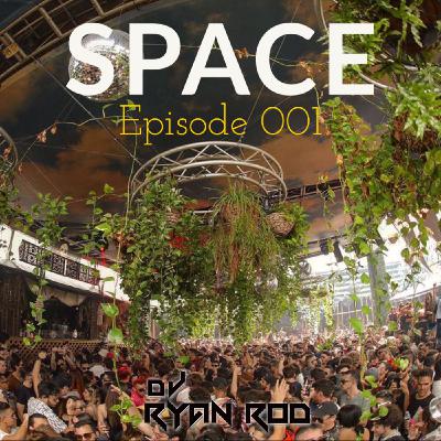 Episode 001 - SPACE