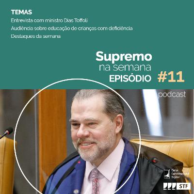 Supremo na Semana - EP#11