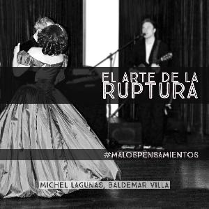 EP#5 EL ARTE DE LA RUPTURA