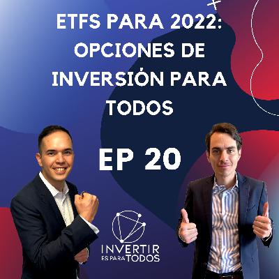 ETFs para 2022: Opciones de inversión para todos.