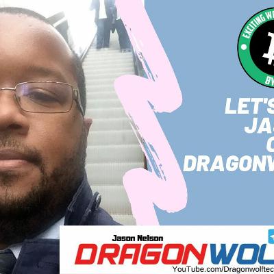 Let’s Learn About Dragonwolftech