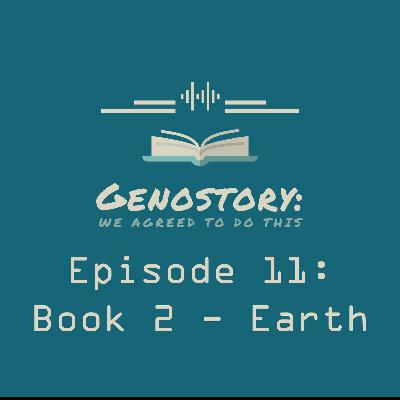 Ep. 1.11 Book 2: Earth