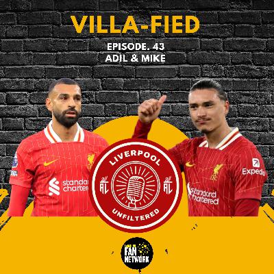 Episode 43 | Villa-fied