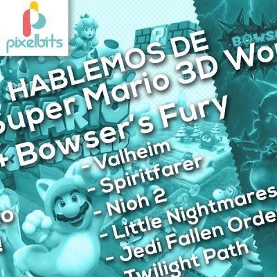 Pixelbits Podcasto: Hablemos de Super Mario 3D World + Bowser's Fury