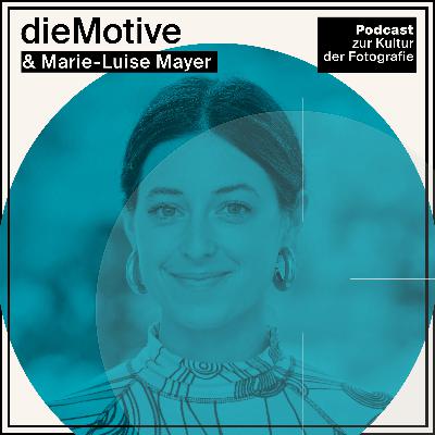 dieMotive und Marie-Luise Mayer