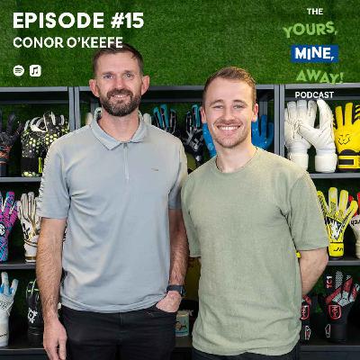 015: Conor O'Keefe - Journey from English to European football!