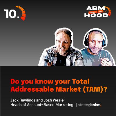 10. Do you know your Total Addressable Market (TAM)? 10. Do you know your Total Addressable Market (TAM)?