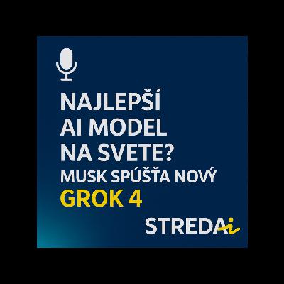 Najlepší AI model na svete? Musk spúšťa nový Grok 4 | 15.7.2025