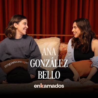 Ana González Bello | Perseverancia, ansiedad y construir una carrera contra todo