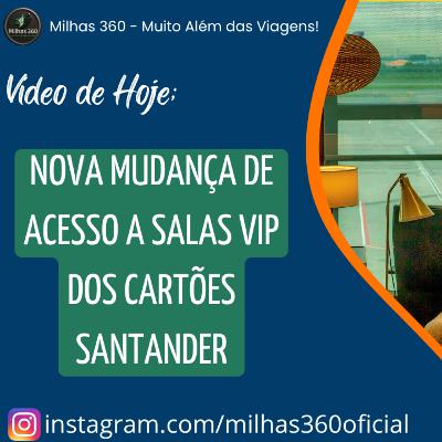 Nova mudança de acesso a salas vip dos Cartões Santander Nova mudança de acesso a salas vip dos Cartões Santander