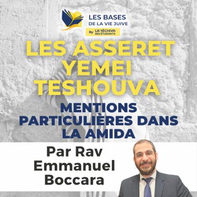 Les Asseret Yemei Teshouva, partie 1 : mentions particulières dans la Amida